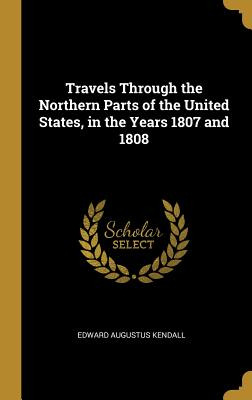 Libro Travels Through The Northern Parts Of The United St...