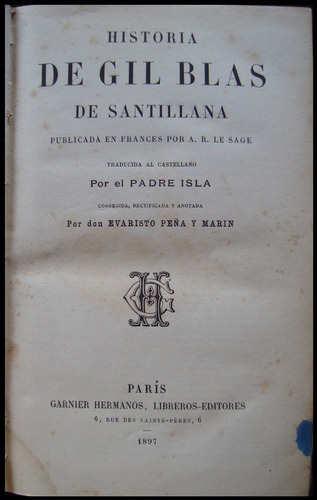 Gil Blas De Santillana. Tomo 3. A. R. Le Sage. 1897. 48n 775