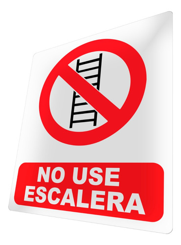 Letrero No Use La Escalera Prohibición, Señalización, Cartel