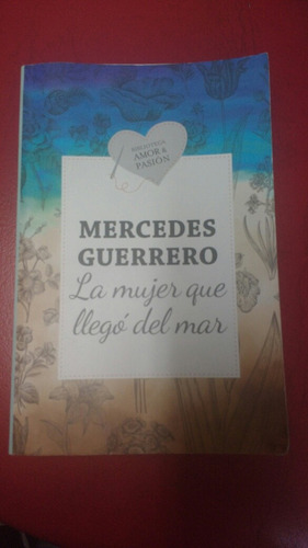 La Mujer Que Llego Del Mar Mercedes Guerrero Casa6