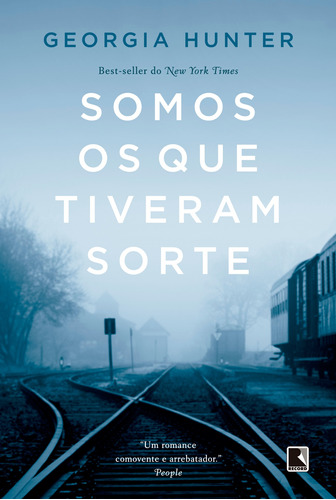 Somos os que tiveram sorte, de Hunter, Georgia. Editora Record Ltda., capa mole em português, 2018