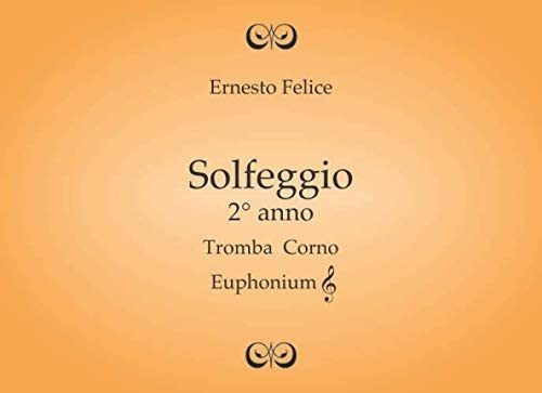 Libro: Solfeggio 2° Anno Tromba Corno Euphonium (italian Edi