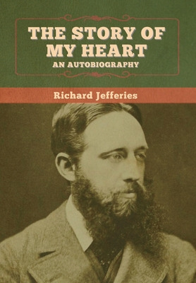 Libro The Story Of My Heart: An Autobiography - Jefferies...