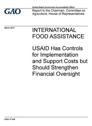 Libro International Food Assistance, Usaid Has Controls F...