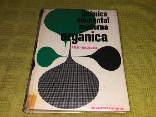 Química Elemental Moderna Orgánica - Celsi Iacobucci