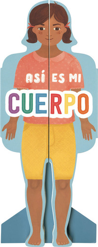 Asi Es Mi Cuerpo Niña - Ediciones, Susaeta