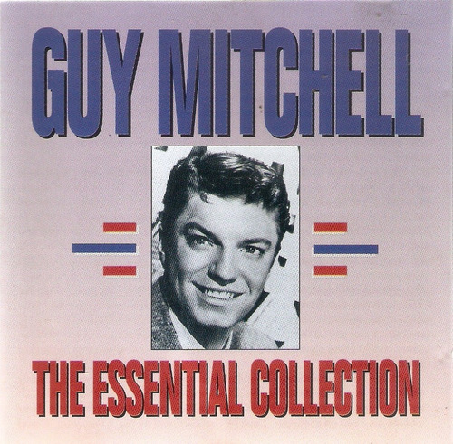 Cd Guy Mitchell - The Essential Collection