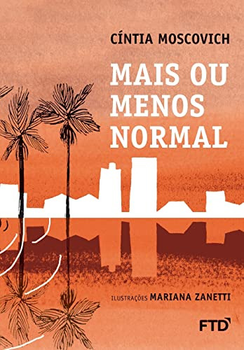 Libro Mais Ou Menos Normal De Cintia Moscovich Ftd (paradida