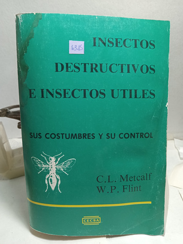 Insectos Destructivos E Insectos Utiles