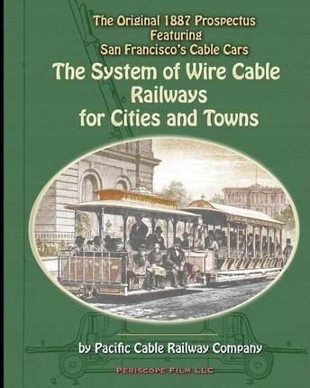 The System Of Wire-cable Railways For Cities And Towns - ...