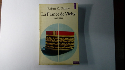 Libro  La France De Vichy  Ver Descripción