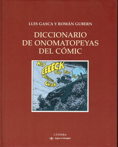 Diccionario De Onomatopeyas Del Comic - Gasca/gubern - Cate