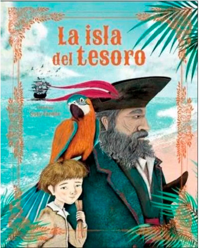 La Isla Del Tesoro - Susy Zanella - Sassi Manolito Tapa Dura
