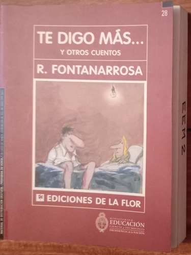 Te Digo Más Y Otros Cuentos - R. Fontanarrosa