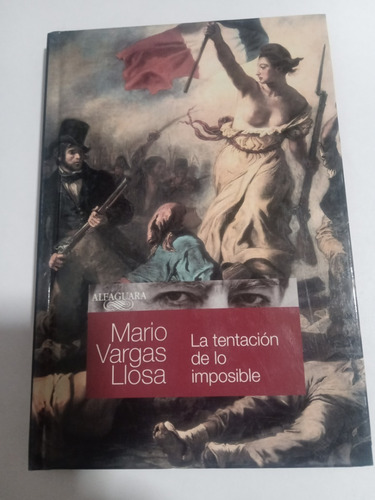 Tentacion De Lo Imposible, L De  Vargas Llosa, M Alfaguara