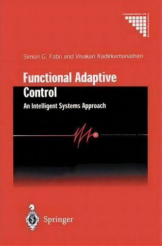Functional Adaptive Control, De Simon G. Fabri. Editorial Springer London Ltd, Tapa Blanda En Inglés