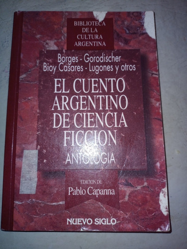 El Cuento Argentino De Ciencia Ficcion