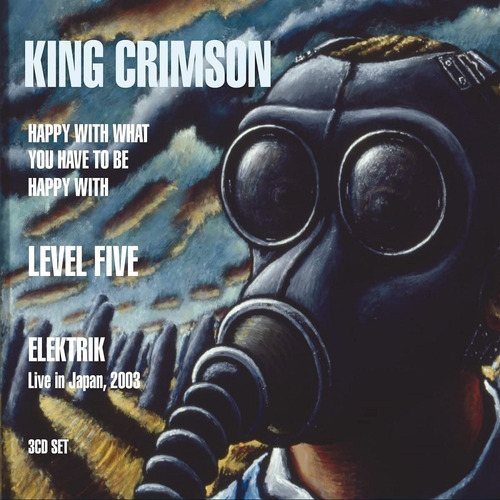 King Crimson Happy With What You 3 Cd