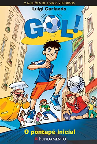 Libro Gol 1 O Pontapé Inicial De Garlando Luigi Fundamento