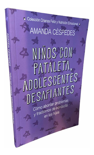 Niños Con Pataleta Adolescentes Desafiantes / A. Cespedes