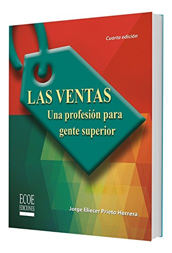 Libro Las Ventas  De Jorge Eliécer Prieto Herrera