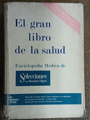 El Gran Libro De La Salud * Enciclopedia Medica * Reader´s *