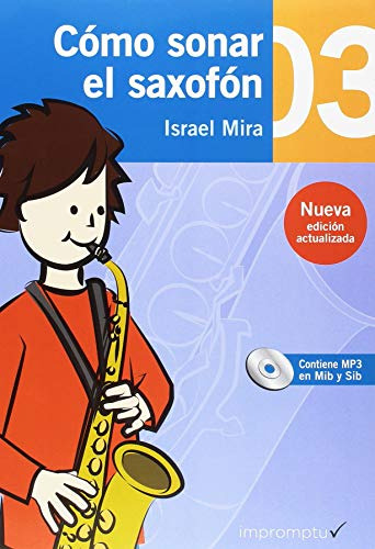 Como Sonar El Saxofon 03 - Mira Chorro Israel