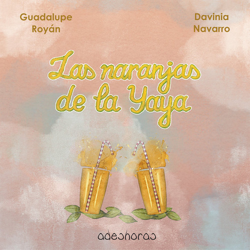 Libro Las Naranjas De La Yaya - Royã¡n, Guadalupe