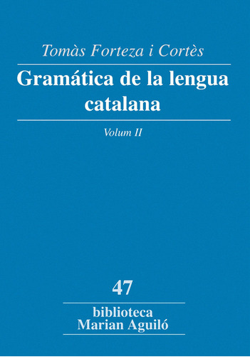 Gramática De La Lengua Catalana, Vol. Ii (libro Original)