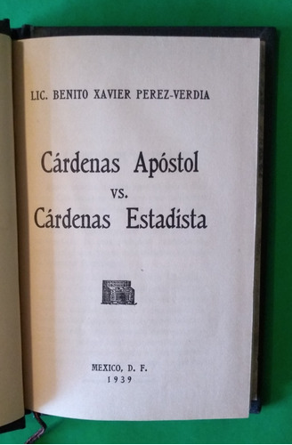 Cárdenas Apóstol Vs. Cárdenas Estadísta 