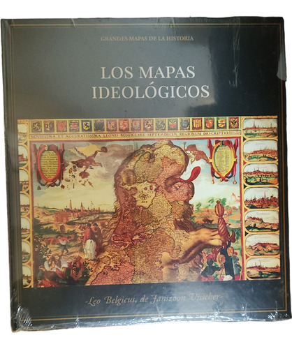 Colección Mapas De La Historia Los Mapas Ideológicos 