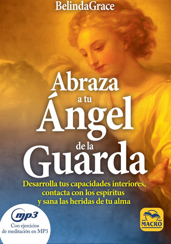 Abraza A Tu Angel De La Guarda - Belinda Grace