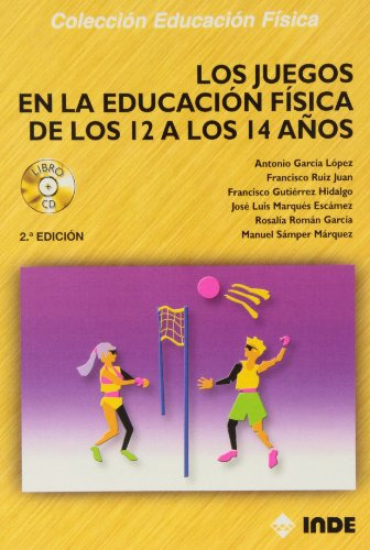 Libro Juegos En La Educacion Fisica C Cd De Los 12 A Los 14