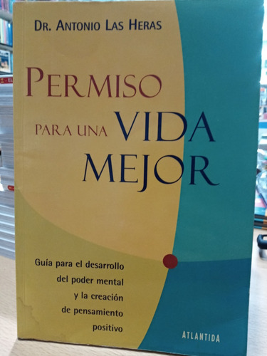 Permiso Para Una Vida Mejor - Las Heras - Usado - Devoto 