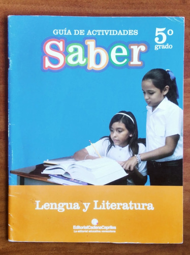 Saber 5º Grado Lengua Y Literatura / Cadena Capriles