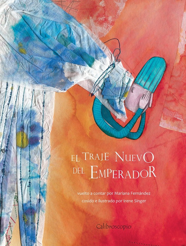 El Traje Nuevo Del Emperador - Editorial Calibroscopio