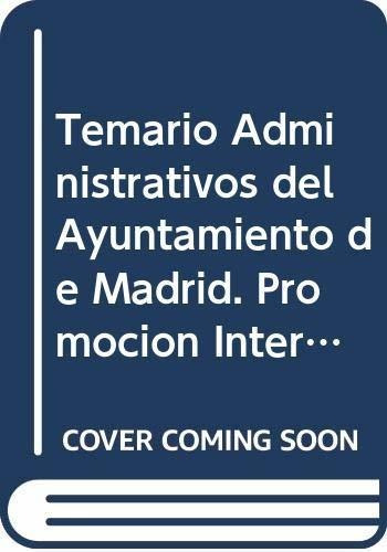 Temario Administrativos Del Ayuntamiento De Madrid. Promoció