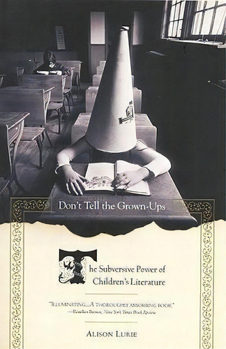 Don't Tell The Grown-ups, De Alison Lurie. Editorial Little Brown Company, Tapa Blanda En Inglés