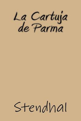Libro La Cartuja De Parma - Stendhal