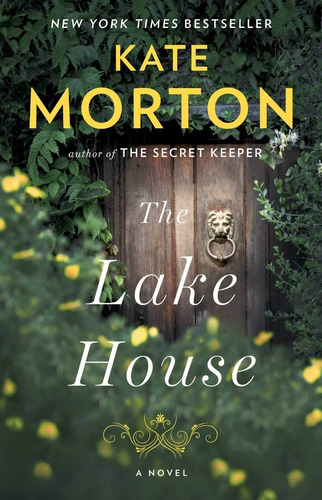 The Lake House - Morton Kate