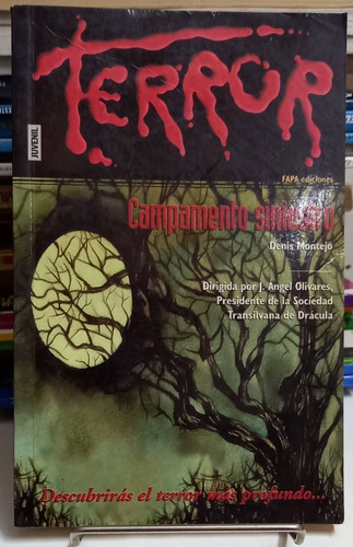 Campamento Siniestro Denis Montejo Fapa Col. Terror 15 (Usado)