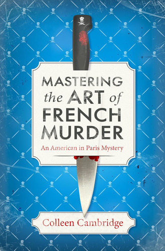 Libro: Mastering The Art Of French Murder: A Charming New In