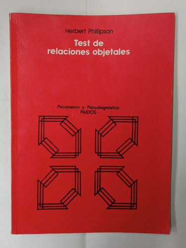 Test De Relaciones Objetales - Herbert Phillipson