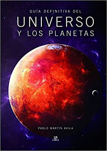 Guía Definitiva Del Universo Y Los Planetas Martín Ávila, Pa
