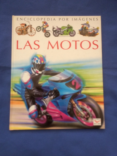 Enciclopedia Por Imagenes - Las Motos