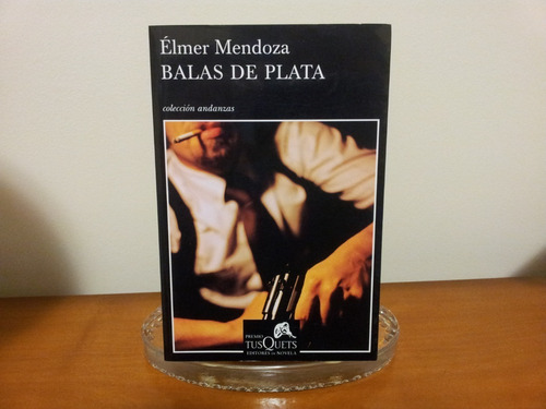 Balas De Plata - Elmer Mendoza - Impecable!!!