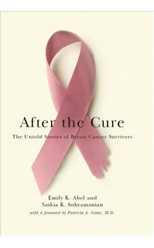 After The Cure, De Emily K. Abel. Editorial New York University Press, Tapa Blanda En Inglés