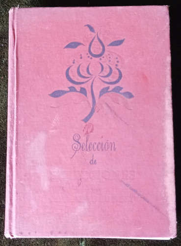 Antiguo Libro Seleccion De Selecciones 1944.