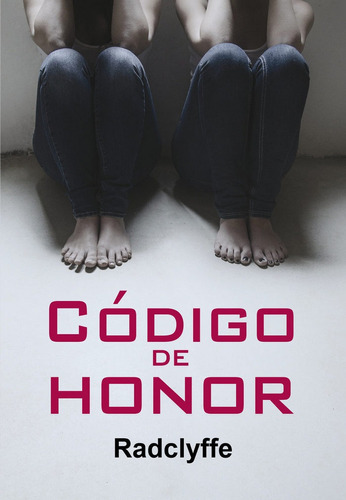 Codigo De Honor - Radclyffe