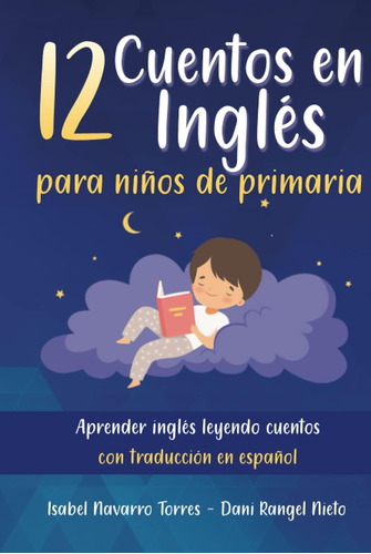 Libro: 12 Cuentos En Inglés Para Niños De Primaria: Aprender